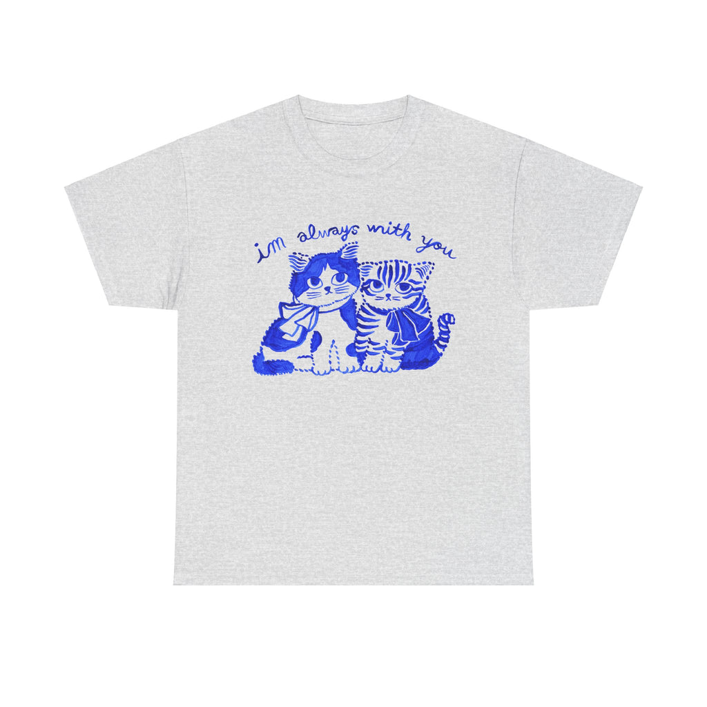 Always With You Unisex Heavy Cotton Tee