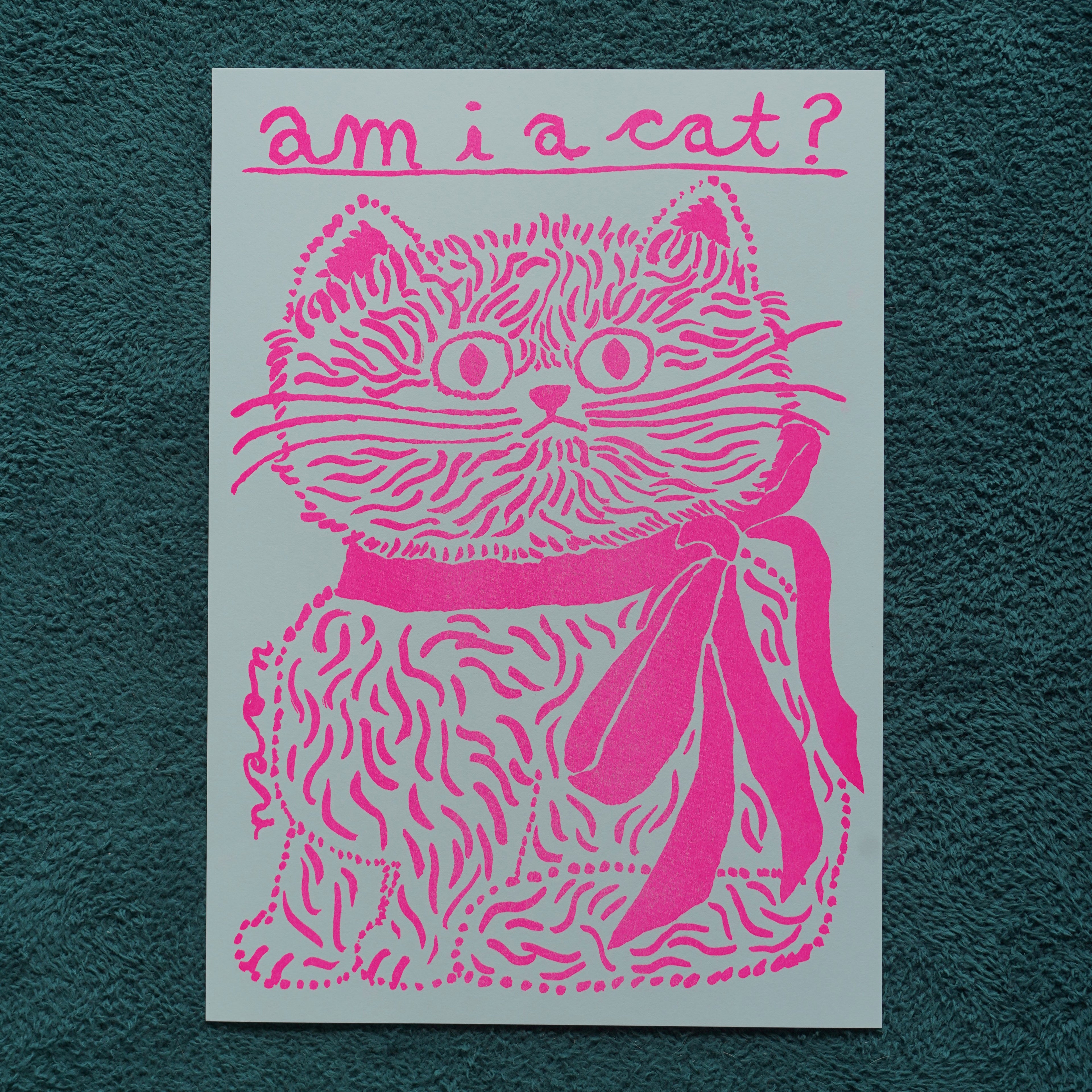 Am I a cat? Riso Print